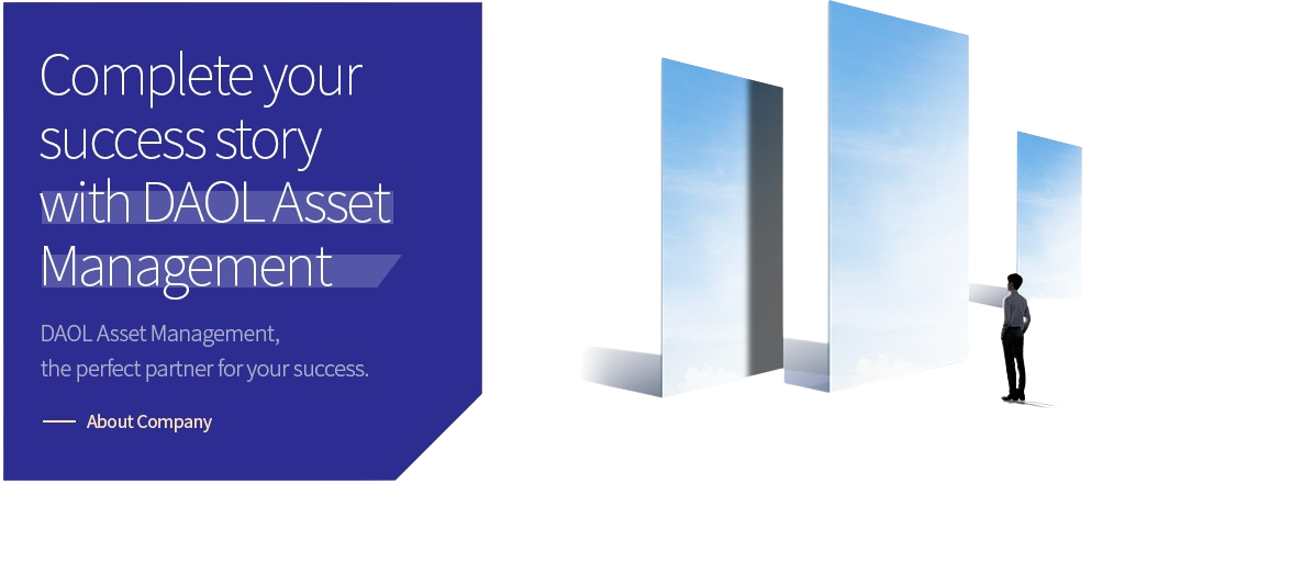 Finance Always Looking Towards the Future. DAOL Asset Management, the perfect partner for your success.